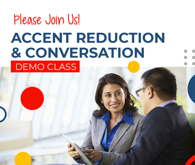 Demo Accent Reduction and Conversation Class Registration
